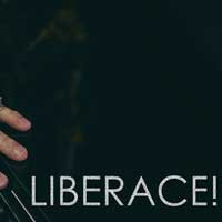 Liberace! 